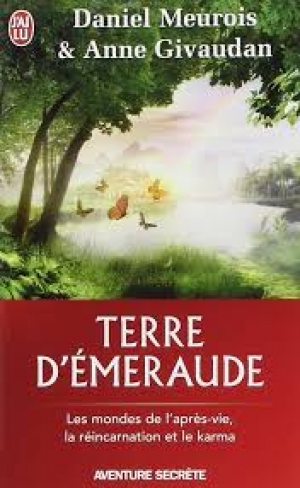 Terre d&#039;émeraude - Daniel MEUROIS &amp; Anne GIVAUDAN