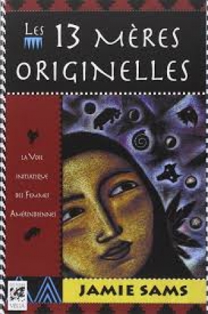 Les 13 mères originelles - Jamie SAMS