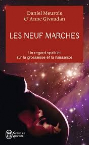 Les neuf marches - Daniel MEUROIS &amp; Anne GIVAUDAN